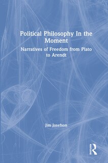 Front cover_Political Philosophy In The Moment