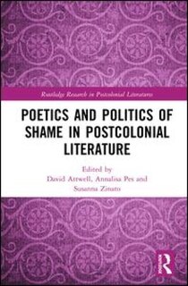Front cover_Poetics And Politics Of Shame In Postcolonial Literature