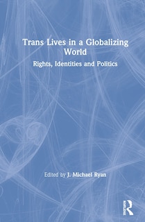 Front cover_Trans Lives in a Globalizing World