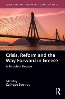 Front cover_Crisis, Reform And The Way Forward In Greece