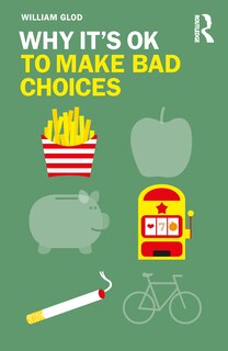 Couverture_Why It's Ok To Make Bad Choices