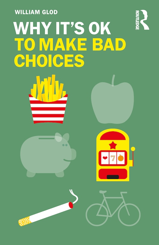 Couverture_Why It's Ok To Make Bad Choices