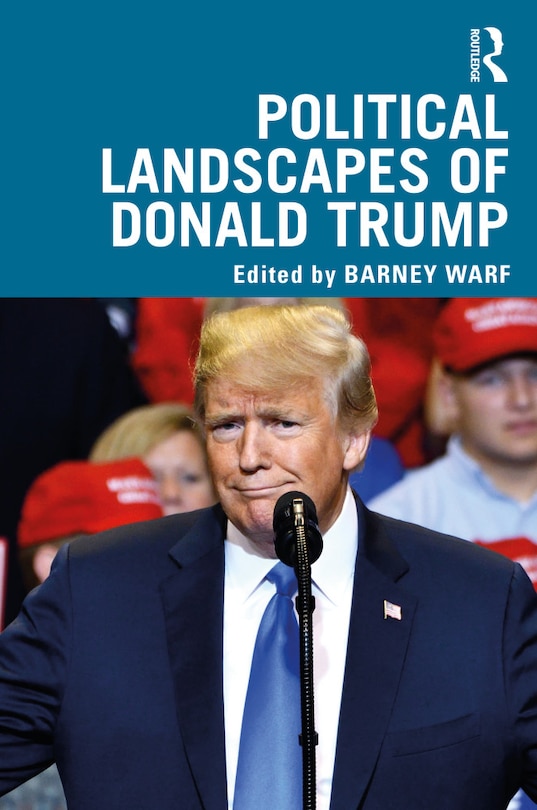 Front cover_Political Landscapes Of Donald Trump