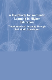 Couverture_A Handbook For Authentic Learning In Higher Education