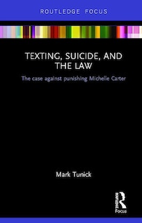 Front cover_Texting, Suicide, And The Law
