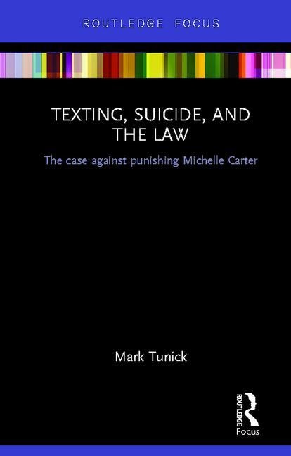 Front cover_Texting, Suicide, And The Law