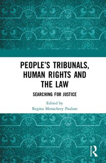 Front cover_People's Tribunals, Human Rights And The Law
