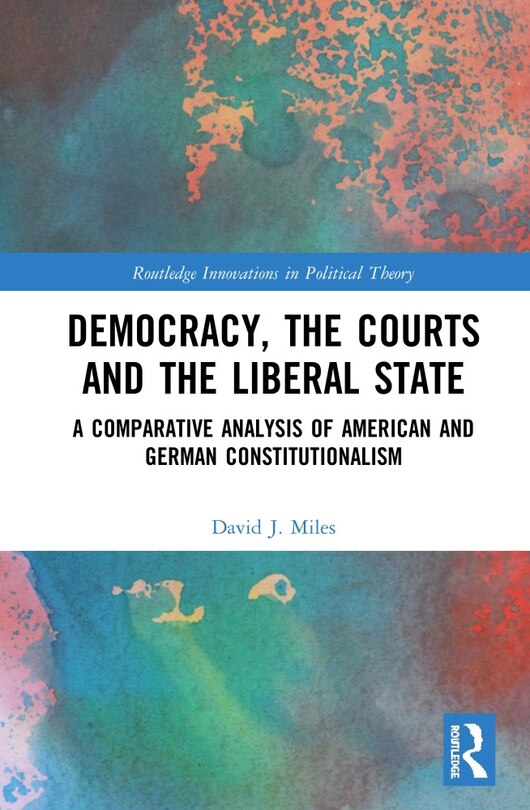 Couverture_Democracy, The Courts, And The Liberal State