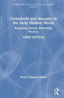 Couverture_Christianity And Sexuality In The Early Modern World