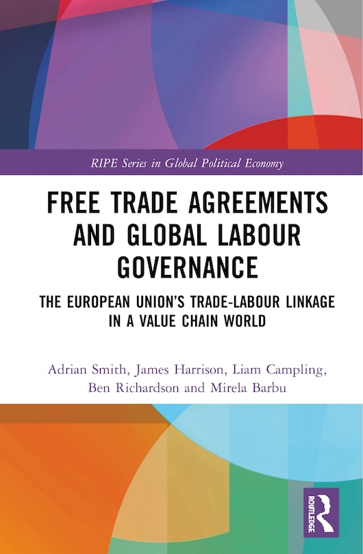 Couverture_Free Trade Agreements And Global Labour Governance