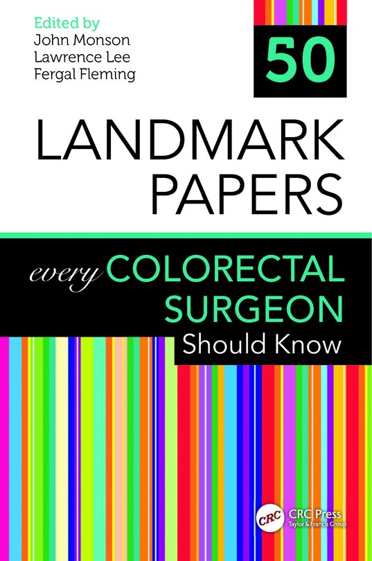 Front cover_50 Landmark Papers every Colorectal Surgeon Should Know