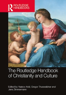 Front cover_Routledge Handbook of Christianity and Culture