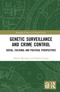 Front cover_Genetic Surveillance And Crime Control