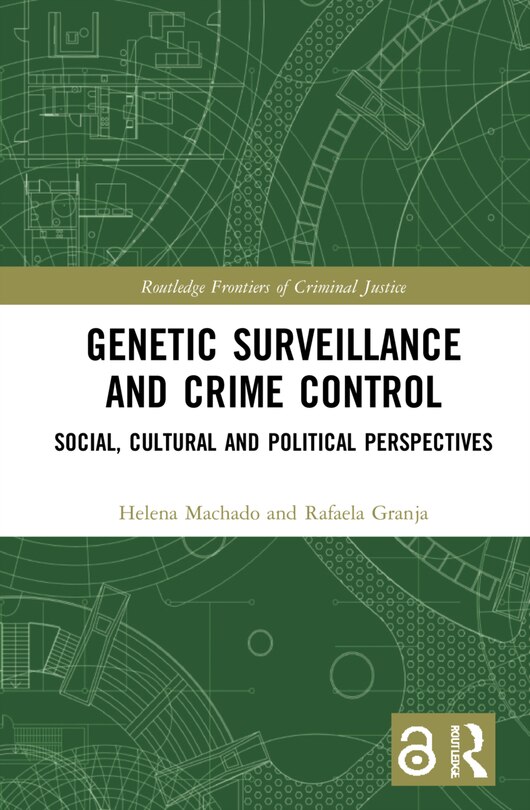 Front cover_Genetic Surveillance And Crime Control