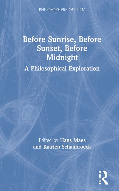 Front cover_Before Sunrise, Before Sunset, Before Midnight