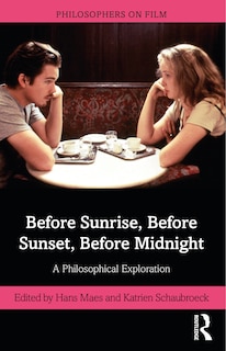 Front cover_Before Sunrise, Before Sunset, Before Midnight
