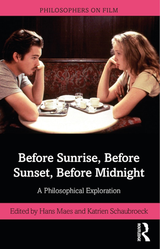 Front cover_Before Sunrise, Before Sunset, Before Midnight
