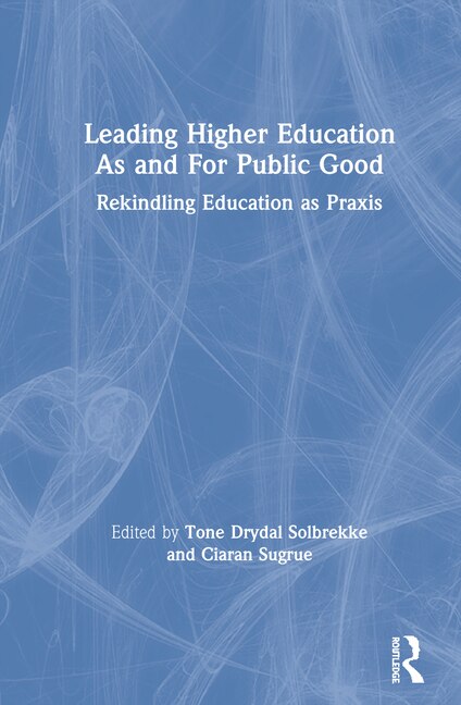Couverture_Leading Higher Education As And For Public Good