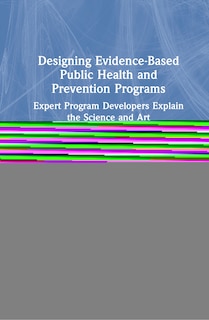Couverture_Designing Evidence-based Public Health And Prevention Programs