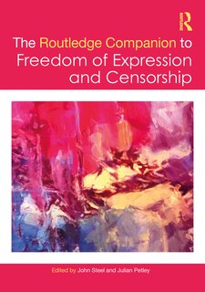 Front cover_The Routledge Companion to Freedom of Expression and Censorship