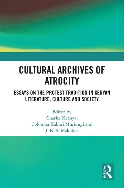 Front cover_Cultural Archives Of Atrocity