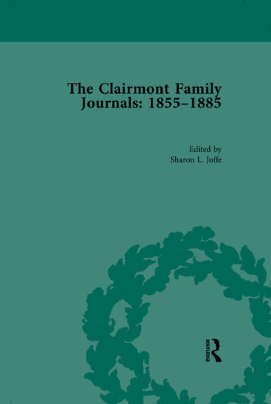 Front cover_The Clairmont Family Journals 1855-1885