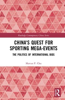 Front cover_China's Quest For Sporting Mega-events