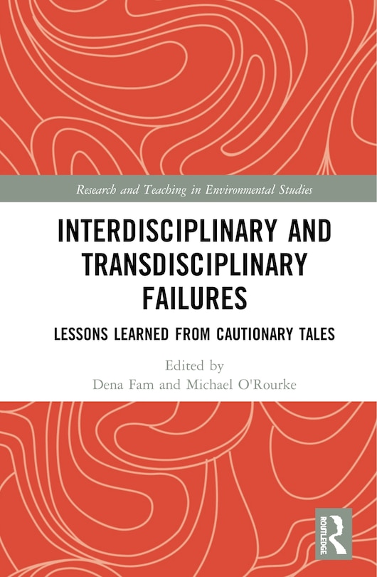 Front cover_Interdisciplinary And Transdisciplinary Failures