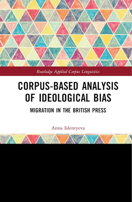 Front cover_Corpus-based Analysis Of Ideological Bias