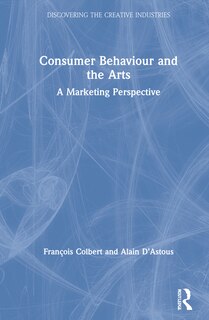 Couverture_Consumer Behaviour And The Arts