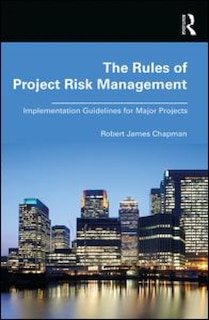 Front cover_The Rules Of Project Risk Management