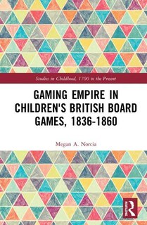 Front cover_Gaming Empire In Children's British Board Games, 1836-1860