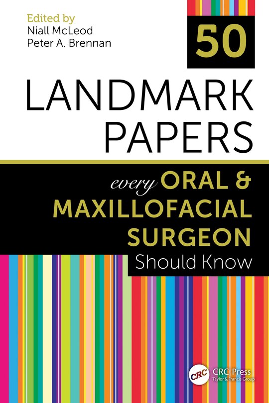 Couverture_50 Landmark Papers Every Oral And Maxillofacial Surgeon Should Know