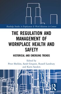 Front cover_The Regulation And Management Of Workplace Health And Safety