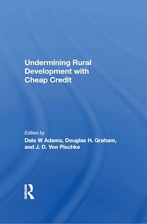 Front cover_Undermining Rural Development With Cheap Credit