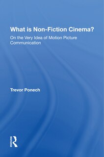 Front cover_What Is Non-fiction Cinema?