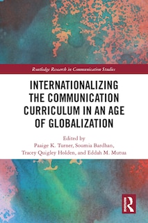 Couverture_Internationalizing The Communication Curriculum In An Age Of Globalization