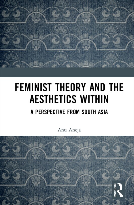 Couverture_Feminist Theory And The Aesthetics Within