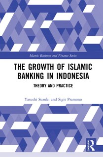 Front cover_The Growth of Islamic Banking in Indonesia