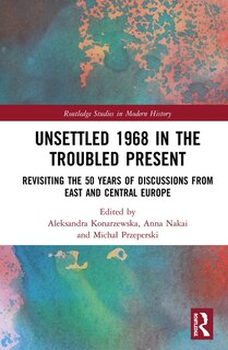Front cover_Unsettled 1968 In The Troubled Present