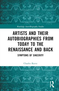 Front cover_Artists and Their Autobiographies from Today to the Renaissance and Back