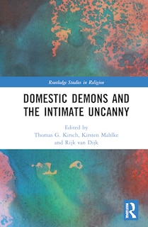 Front cover_Domestic Demons and the Intimate Uncanny