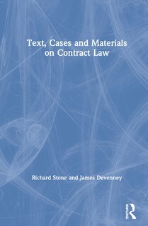 Front cover_Text, Cases And Materials On Contract Law