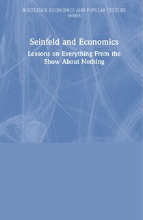 Front cover_Seinfeld And Economics