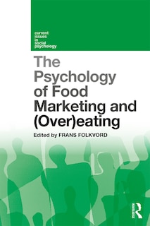 Front cover_Psychology of Food Marketing and Overeating