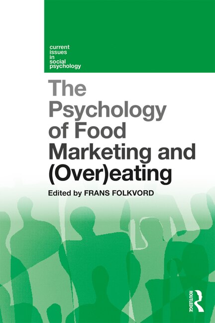 Front cover_Psychology of Food Marketing and Overeating