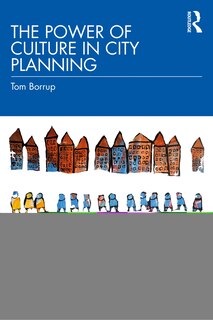 Couverture_The Power Of Culture In City Planning