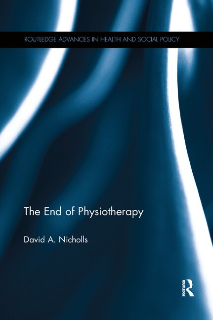 Front cover_The End Of Physiotherapy