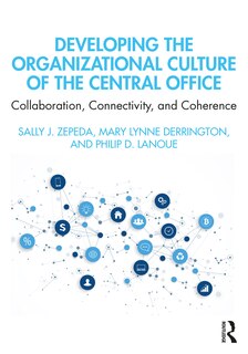 Front cover_Developing The Organizational Culture Of The Central Office