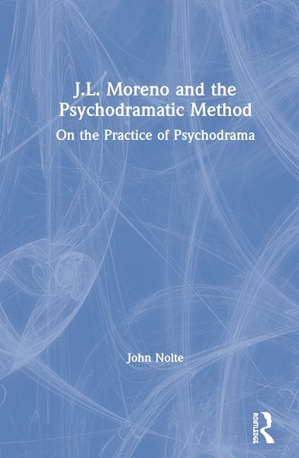 Couverture_J.L. Moreno and the Psychodramatic Method